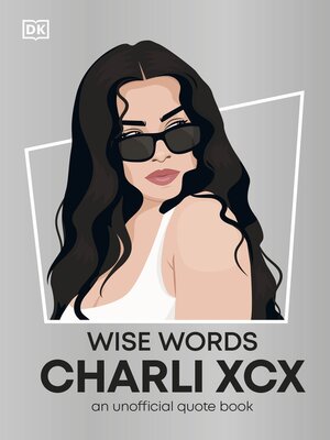 cover image of Wise Words Charli XCX